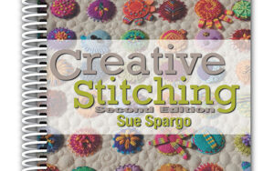Creative Stitching by Sue Spargo (2nd edition)